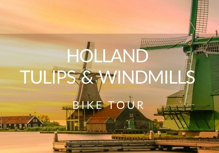 Holland Bike Tours - Tullips and Windmills