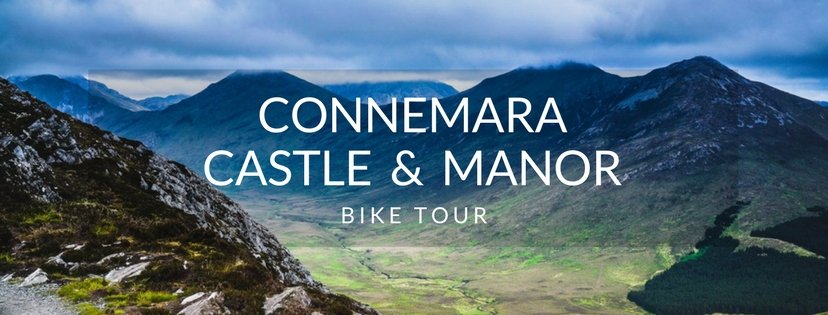 Connemara Castle and Manor Bike Tour